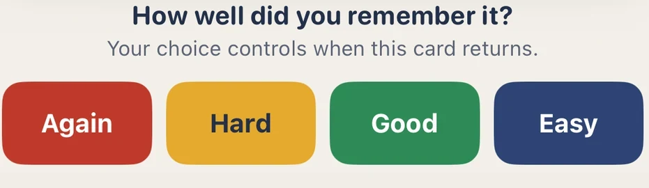 The Again, Hard, Good and Easy buttons under a review card